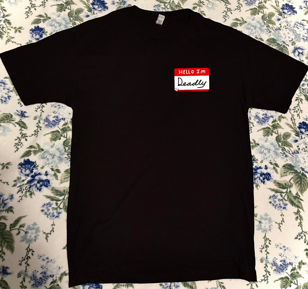 HELLO IM DEADLY TEE